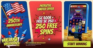 Hello Millions tournament 250th anniversary