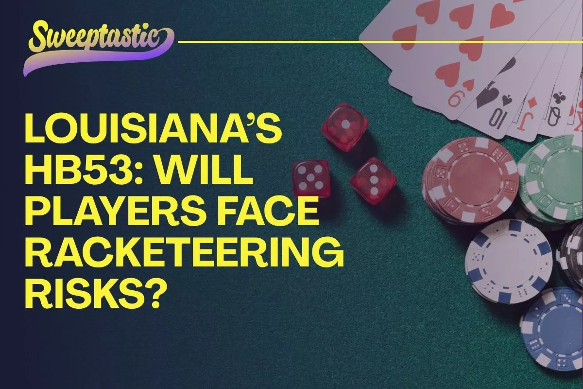Louisiana’s HB53: Will Players Face Racketeering Risks?