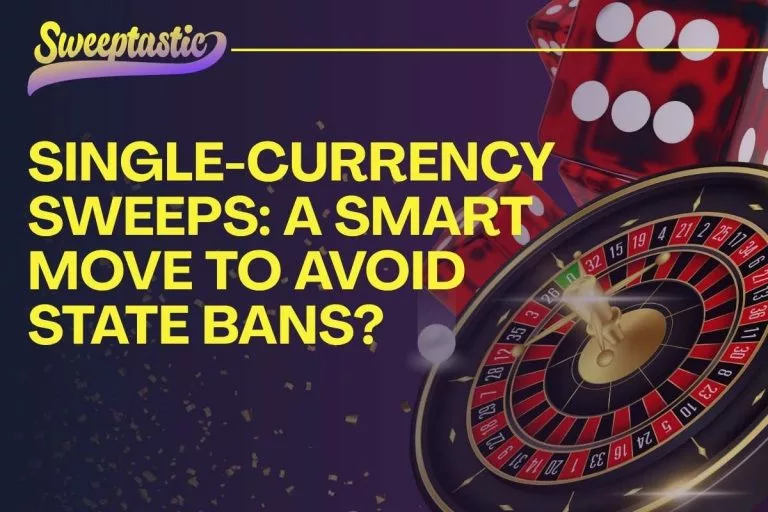 Single-Currency Sweeps: A Smart Move to Avoid State Bans?