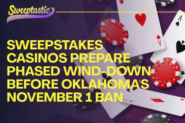 Sweepstakes Casinos Prepare Phased Wind-Down Before Oklahoma's November 1 Ban