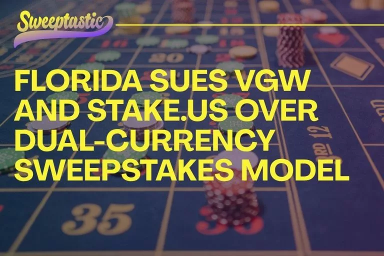 Florida Sues VGW and Stake.us over Dual-Currency Sweepstakes Model